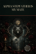 Alpha Stepfather Is My Mate - Thorn Bookshop cover art