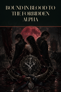 Bound In Blood To The Forbidden Alpha - Thorn Bookshop cover art
