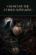 Chosen By The Cursed Alpha King - Thorn Bookshop cover art