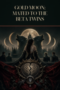 Gold Moon: Mated To The Beta Twins - Thorn Bookshop cover art