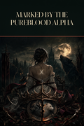 Marked by the Pureblood Alpha - Thorn Bookshop cover art