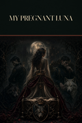 My Pregnant Luna - Thorn Bookshop cover art