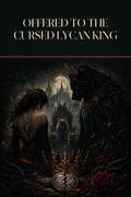 Offered To The Cursed Lycan King - Thorn Bookshop cover art