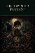 Reject My Alpha President - Thorn Bookshop cover art